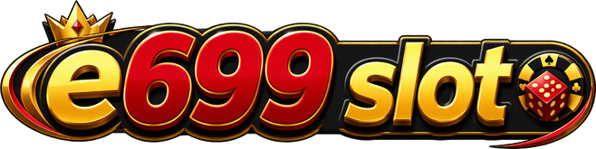 e699 slot